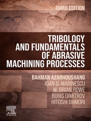 cover image of Tribology and Fundamentals of Abrasive Machining Processes
